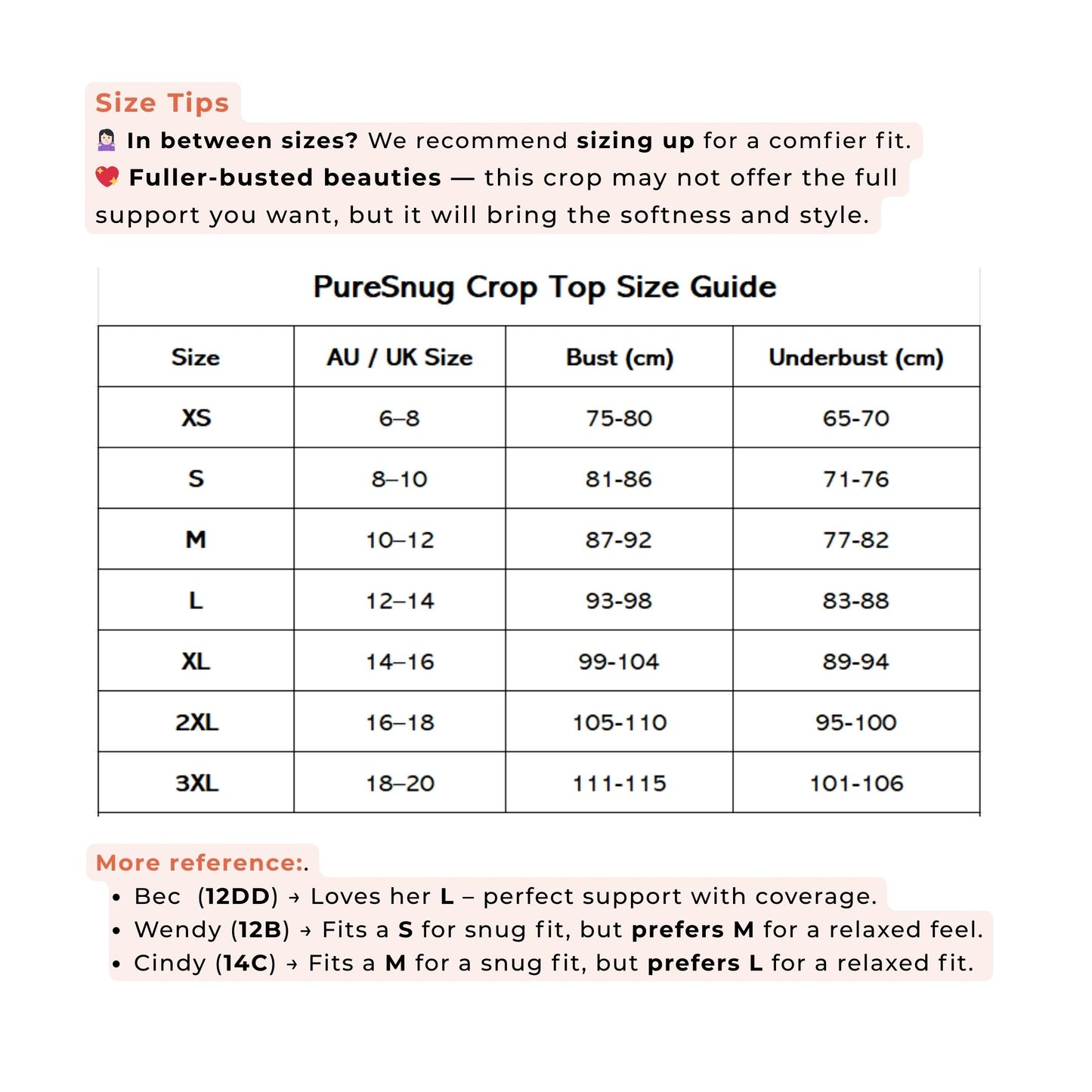 the crop top bralette size chart of pure snug,highlight the size up recommendation and also some reference of different cups.